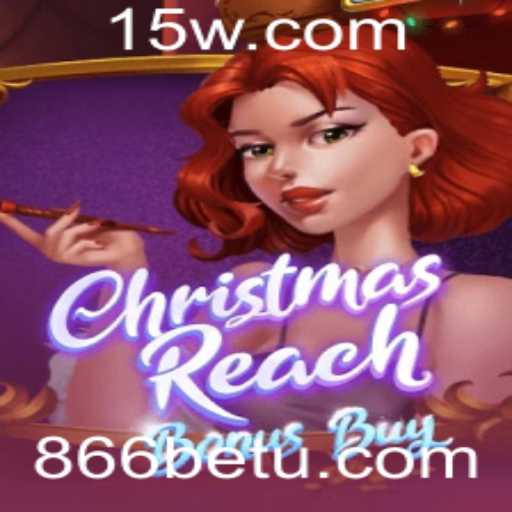 Descubra o Fascinante Mundo de ChristmasReachBonusBuy com 866bet